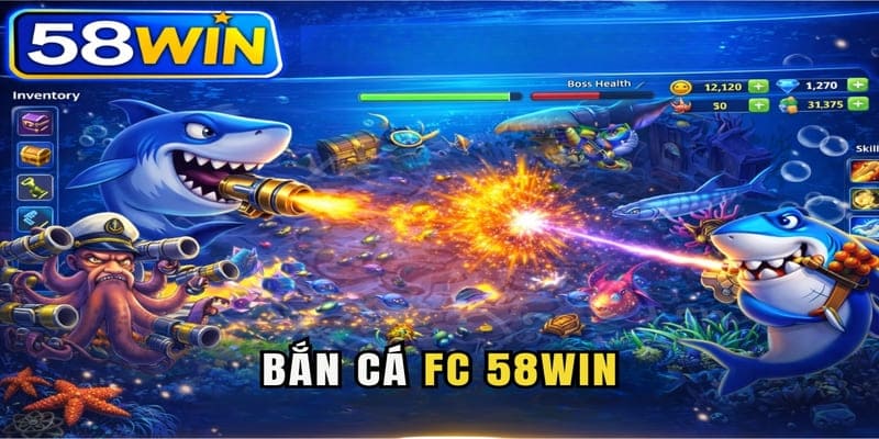 Bắn Cá FC 58WIN – Game Săn Mồi Đổi Thưởng Siêu Hot Tại 58WIN