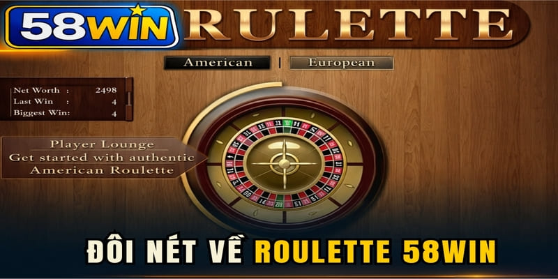 Đôi nét về Roulette 58WIN